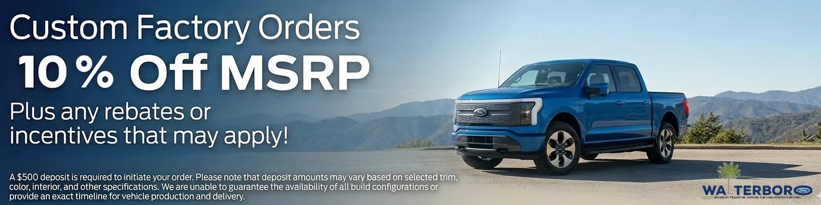 Walterboro Ford custom build orders 10 percent off plus rebates and incentives